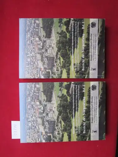 Arbeitsgemeinschaft Wettbewerb Spreebogen Bundesbaudirektion und  Senatsverwaltung für Stadtentwicklung und Umweltschutz (Hrsg.): Bericht der Vorprüfung. Band 1 und 2. Internat. Städtebaul. Ideenwettbewerb Spreebogen. Bundeshauptstadt Berlin. 