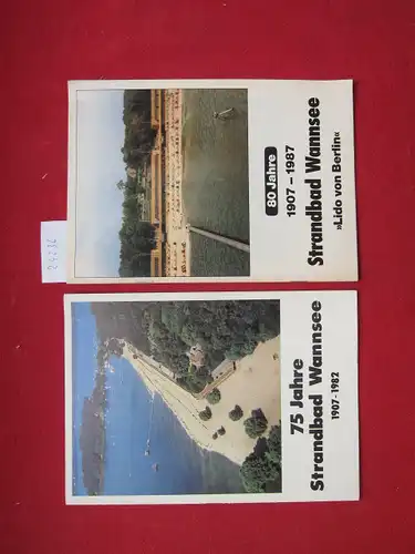 Bezirksamt Zehlendorf von Berlin (Hrsg.): 2 Hefte: 75 Jahre Strandbad Wannsee 1907 - 1982 / 80 Jahre Strandbad Wannsee 1907 - 1987. 