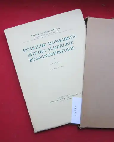 Smidt, C. M: Roskilde Domkirkes middelalderlige Bygningshistorie. Avec un resumé en français. Nationalmuseets Skrifter, Arkaeologisk-historik Raekke, III. 