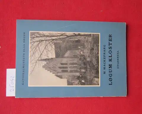 Mackeprank, M[ouritz]: Logum Kloster. Nationalmuseets blaa Boger. 