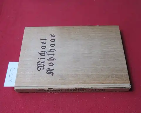 Kleist, Heinrich von und Hans Pape: Michael Kohlhaas : Eine Erzählung. 