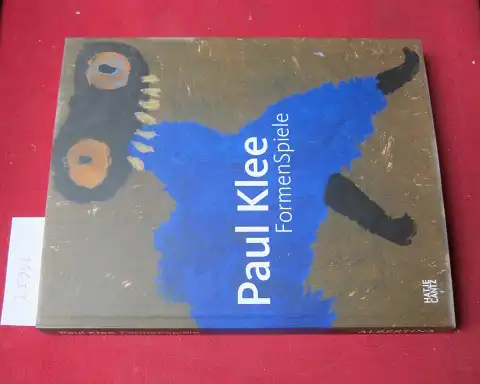 Berchtold, Susanne, Klaus Albrecht Schröder Carl Djerassi u. a: Paul Klee - FormenSpiele. 