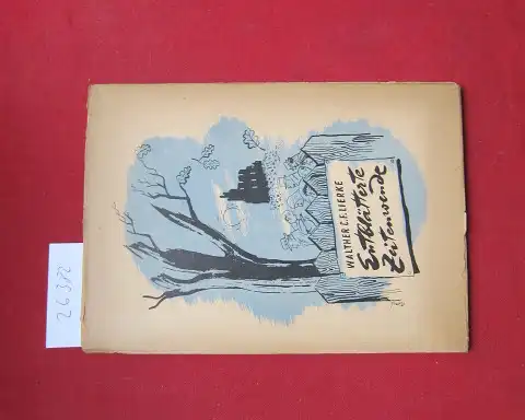 Lierke, Walther C. F: Entblätterte Zeitenwende : Polit. Zeitlyrik. Mit 10 Graphiken v. Paul Rosie. 