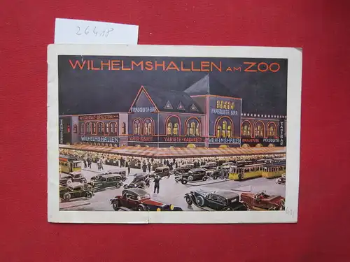 Klempt, Richard: [Haus] Wilhelmshallen am Zoo Berlin. Heft 3 Februar 1938. [Programmheft]. 