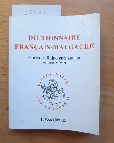 Verin, Pierre und Narivelo Rajaonarimanana: Dictionnaire Francais - Malgache. Dictionnaires des Langues`o. 