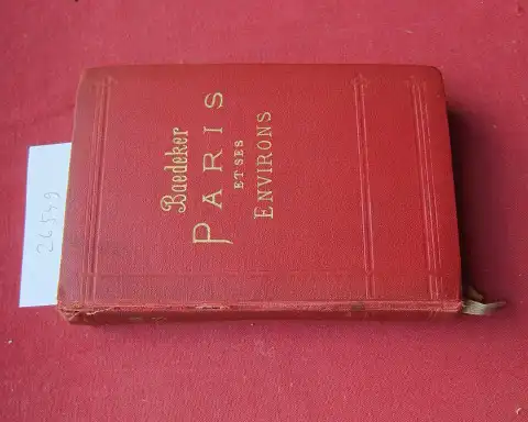 Baedeker, Karl: Paris et ses environs. 