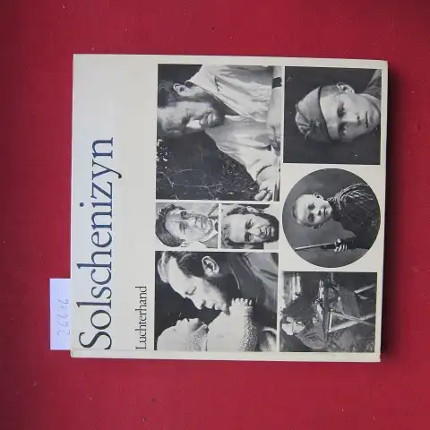 Schmidt, Siegrid: Solschenizyn : eine Bild-Biographie. [dt. Übers. d. Erl. von]. 
