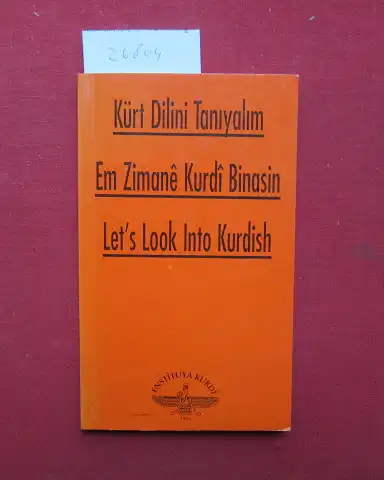 Taniyalim, Kürt Dilini: Em Zimane Kurdi Binasin - Let`s look into kurdish. Baslki: Berdan Matbaacilik. Transl. kurdish-turkish: H. Kaya. Transl. kurdish-engl.: Sami Hezil. 