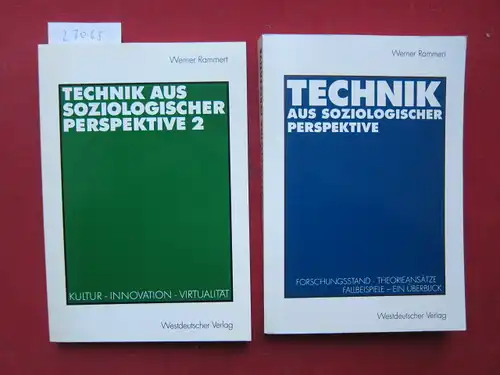 Rammert, Werner: Technik aus soziologischer Perspektive. Band 1 und 2. 