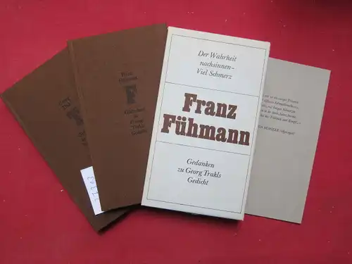Trakl, Georg und Franz Fühmann (Hrsg.): Gedichte, Dramenfragmente, Briefe. Band 1 und 2 im Schuber. Der Wahrheit nachsinnen - viel Schmerz ; Gedanken zu Geotg Trakls Gedicht. 