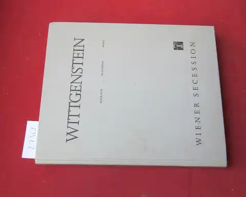 Wittgenstein Bd. 1. Biographie, Philosophie, Praxis. 