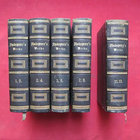 Shakespeare, William, Ludwig Tieck und August Wilhelm von Schlegel: Shakspeare¹s dramatische Werke. [Band 1-8 + 11-12, gebunden in 5] Übers. v. August Wilhelm von Schlegel und Ludwig Tieck. 