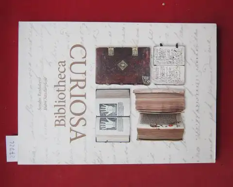 Rankeliene, Sondra and Indre Saudargiene: Bibliotheca Curiosa. 