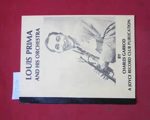 Garrod, Charles: Louis Prima and his orchestra. 