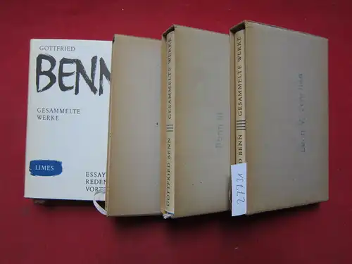 Benn, Gottfried und Dieter Wellershoff (Hrsg.): Gesammelte Werke : In 4 Bden. 1: Essays, Reden, Vorträge / 2: Prosa und Szenen / 3: Gedichte / 4: Autobiographische u. vermischte Schriften. 