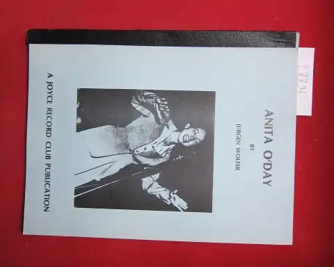 Wölfer, Jürgen: Anita O`Day : an exploratory discography. by Jurgen Wolfer. 