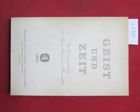 Fuchs-Arndt, Katharina (Red.), John D. Bernal Klara-Marie Fassbinder u. a: Geist und Zeit : eine Zweimonatsschrift für Kunst, Literatur u. Wissenschaft. Heft 4 / 1960. 