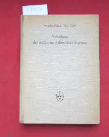 Macchi, Vladimiro: Anthologie der modernen italienischen Literatur. 