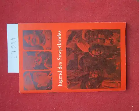 Anonym: Jugend des Sowjetlandes. 