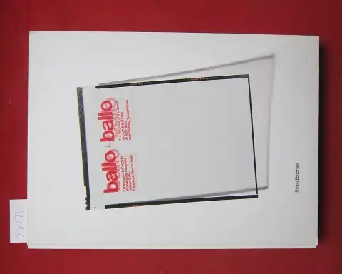 Baleri, Enrico, Carlo Bertelli Giancarlo Buzzi a. o: ballo+ballo : The language of the object through the photos of Aldo Ballo and Marirosa Toscani `Ballo. Il linguaggio dell` oggetto attraverso le fotografie di Aldo Ballo e Marirosa Toscani Ballo. 