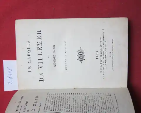 Sand, George: Le Marquis de Villemer. 