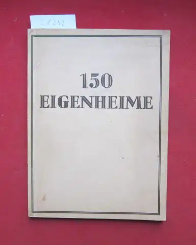 Pfister, Rudolf: 150 Eigenheime. 