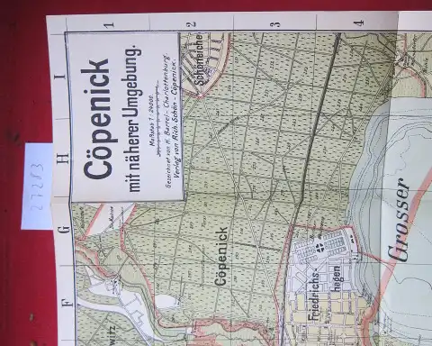 Bartel, H: Karte von Cöpenick und nähere Umgebung. Maßstab 1:24000. 