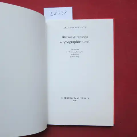 Spiekermann, Erik: Rhyme & reason : a typographical novel. Transl. by Erik Spiekermann and ed. by Paul Stiff. 
