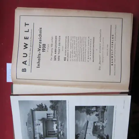 Autorengemeinschaft: Bauwelt. Zeitschrift für das gesamte Bauwesen. Architektur-Beilagen [gebunden in 2 Bänden] 1938. 