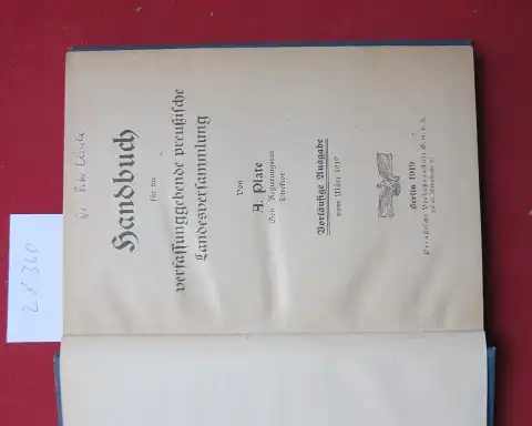 Plate, A[ugust]: Handbuch für die verfassunggebende preußische Landesversammlung. 