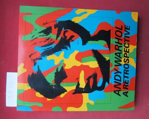 McShine, Kynaston, Robert Rosenblum Benjamin H. D. Buchloh a. o: Andy Warhol - a retrospective. 