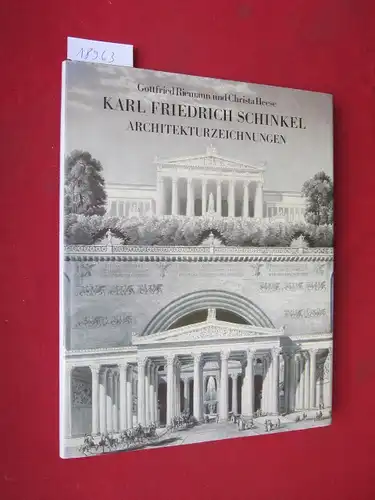 Schinkel, Karl Friedrich, Gottfried Riemann und Christa Heese: Schinkel, Karl Friedrich  -  Architekturzeichnungen. 