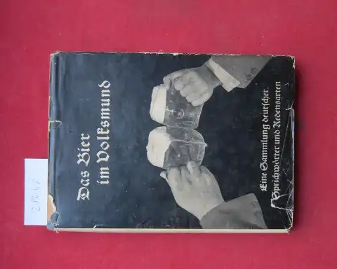 Hermann, Leonard: Das Bier im Volksmund : Alte Sprichwörter u. Redensarten. 