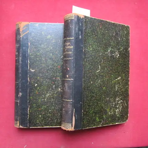 Rogge, Bernhard: Vom Kurhut zur Kaiserkrone. 2 Bände. Das Buch von den brandenburgischen Kurfürsten aus dem Hause Hohenzollern. Das Buch von den preußischen Königen. 