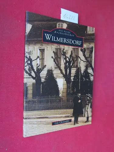 Christoffel, Udo: Wilmersdorf. Aus der Reihe Archivbilder. 