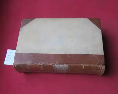 Venturini, Karl: Geschichte unserer Zeit. Erster Band. Jahr 1809. Zweiter Band. Jahr 1810. [gebunden in 1]. 