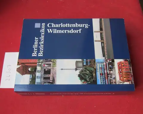 Weißpflug, Hainer: Berliner Bezirkslexikon; Charlottenburg-Wilmersdorf. 