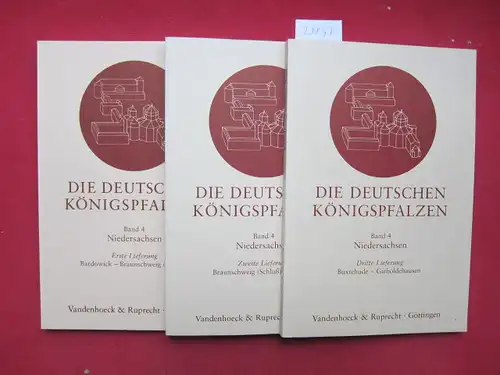 Ehlers, Caspar, Uta Reinhardt Lutz Fenske u. a: Die deutschen Königspfalzen; Bd. 4:  Niedersachsen. 1. - 3. Lieferung. 