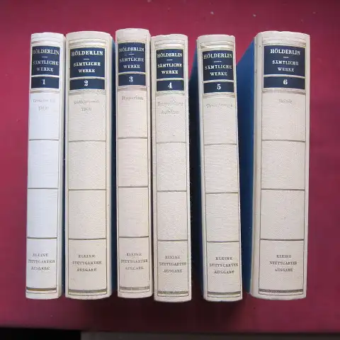 Beißner, Friedrich (Hrsg.) und Friedrich Hölderlin: Hölderlin, Friedrich: Sämtliche Werke; Kleine Stuttgarter Ausgabe. [6 Bände]. 