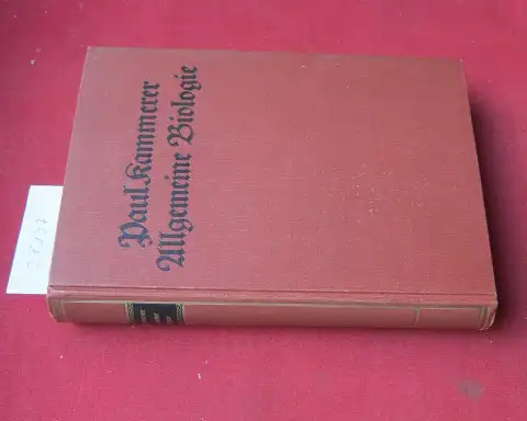 Kammerer, Paul: Allgemeine Biologie. 