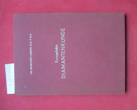 Lenzen, Godehard: Kurzgefasste Diamantenkunde für den Fachhandel : Eine erste Einführung. 