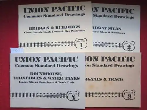 Ehernberger, James L: Union Pacific CommonStandard Drawings. Vol. 1-4. Bridges & Buildings / Railway Signs / Signals & rack / Roundhouse, turntables & Water tanks. 