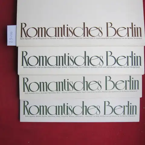 Ulrich, Gerhard, Heinz Wehlisch und  Berliner Morgenpost: Romantisches Berlin. 4 Mappen mit je 6 Aquarellen. Gesehen und gezeichnet von Prof. Ulrich (2 Mappen), H. Wehlisch (2 Mappen), zus.gest. u. Reprod. v.d. Berl. Morgenpost. 