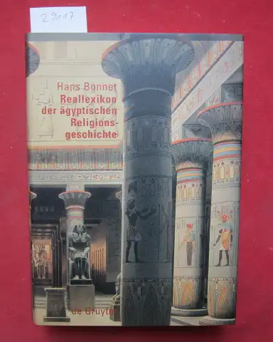 Bonnet, Hans: Reallexikon der ägyptischen Religionsgeschichte. 