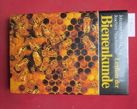 Hüsing, Johannes Otto (Herausgeber) und Rudolf Bährmann: Lexikon der Bienenkunde. Hrsg. von Johannes Otto Hüsing u. Joachim Nitschmann. 
