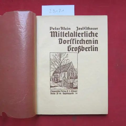 Klein, Peter und Joel Etbauer: Mittelalterliche Dorfkirchen in Großberlin. 