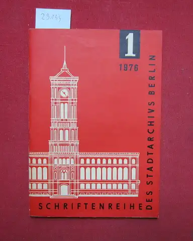 Wagner, Günter: Zur Geschichte der Berliner Verkehrsmittel 1688 bis 1928. In: Schriftenreihe des Stadtarchivs 1/1976. 