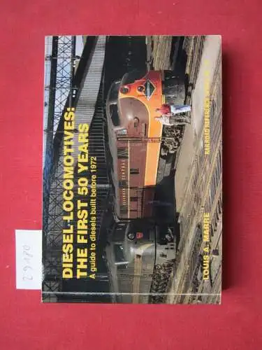 Marre, Louis A: Diesel-Locomotives: the first 50 years. A guide to diesels built before 1972. Railroad reference series no. 10. 
