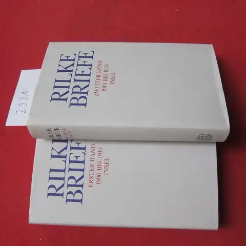 Nalewski, Horst (Hrsg.): Rainer Maria Rilke: Briefe; Band 1 und 2. 1896-1919 / 1919-1926. 