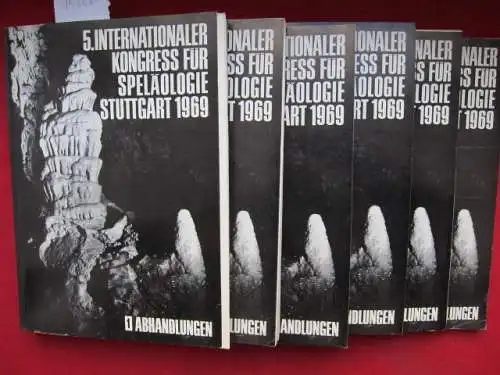 Verband der Deutschen Höhlen- und Karstforscher e.V. [Hrsg.]: 5. Internationaler Kongress für Speläologie Stuttgart 1969 - Abhandlungen (6 Bände komplett) Bd. 1: Morphologie des Karstes...